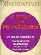 Le Retour Des Astrologues Une Enquete-Diagnostic. + Envoi Des Auteurs - Couverture - Format classique