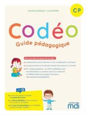 Codéo : CP : guide pédagogique (édition 2021)  - Collectif 