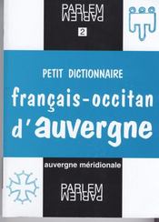 Petit dictionnaire francais-occitan d'auvergne - Intérieur - Format classique