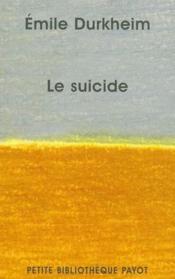 Le suicide  - Emile Durkheim 