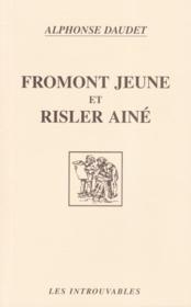 Fromont jeune et Risler aîné  - Alphonse Daudet 