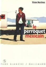 Le perroquet mexicain - Couverture - Format classique
