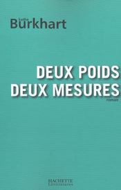 Deux poids deux mesures - Intérieur - Format classique