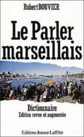 Le parler marseillais - Couverture - Format classique
