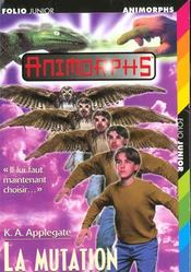 Animorphs t.13 ; la mutation - Intérieur - Format classique