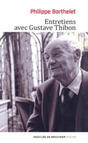 Entretiens avec Gustave Thibon - Couverture - Format classique