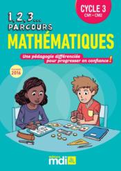 Mathématiques : cycle 3 (édition 2018)  - Collectif - Geoffrey/Loic - Cormenier/Hugues - Geoffrey Hugues 