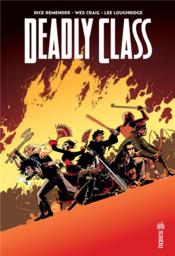 Deadly class T.7  - Wes Craig - REMENDER Rick 