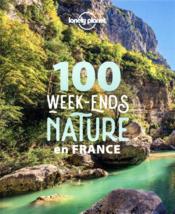100 week-ends nature en France (édition 2021) - Couverture - Format classique