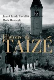 Histoire de Taizé - Couverture - Format classique