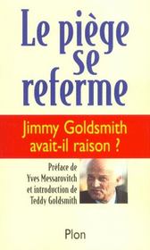 Le Piege Se Referme ; Jimmy Golsmith Avait-Il Raison - Intérieur - Format classique