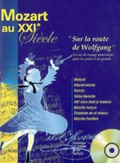 Mozart au xxie siecle sur la route de wolfgang - Couverture - Format classique