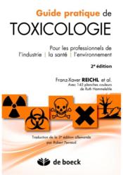 Guide pratique de toxicologie pour les professionnels de l'industrie, la santé et l'environnement (2e édition) - Couverture - Format classique
