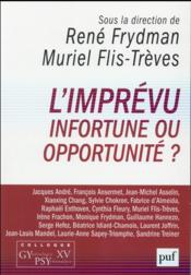Vente  L'imprévu, infortune ou opportunité ?  - René FRYDMAN - Muriel Flis-Trèves 