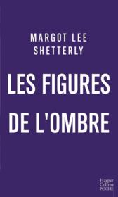 Les figures de l'ombre - Shetterly, Margot Lee