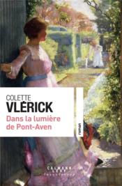 Dans la lumière de Pont-Aven  - Colette Vlérick 