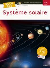 Système solaire  - Pierre Kohler - Marion Berthaut Mobidys - Branciard Laetitia 