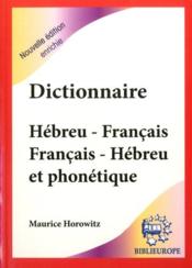 Dictionnaire hébreu-français / français-hébreu et phonétique - Couverture - Format classique