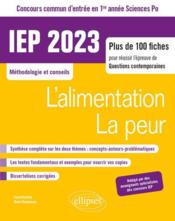 Concours commun IEP 2023 : 1re année. : l'alimentation / la peur - Couverture - Format classique