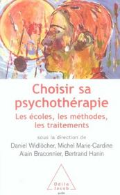 Vente  Choisir sa psychotherapie - les ecoles, les methodes, les traitements  - Widlocher+Marie-Card - Daniel WIDLOCHER - Alain Braconnier 