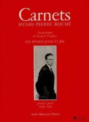 Carnets ; les années Jules et Jim ; première partie 1920-1921 - Couverture - Format classique