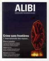 ALIBI N.10 ; crime sans frontières ; l'internationale des voyous...  - Collectif 