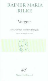 Vente  Vergers / les quatrains valaisans / les roses / les fenêtres / tendres impôts à la France  - Rainer Maria RILKE - Rilke/Jaccottet - Rilke - Jaccottet 