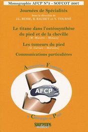 Monographie AFCP T.3 ; journée de spécialités ; SOFCOT 2007 - Intérieur - Format classique