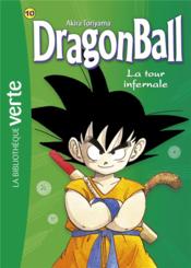 Dragon Ball  t.10 ; la tour infernale  - Akira Toriyama 