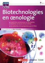 Biotechniologies en oenologie  - Collectif - Remi Guerin-Schneider 