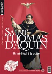 L'homme nouveau Hors-Série n.47-48 : saint Thomas d'Aquin : un médiéval très actuel  - L'Homme Nouveau 