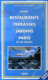 Guide Des Restaurants Avec Terrasses Et Jardins De Paris Ile-De-France