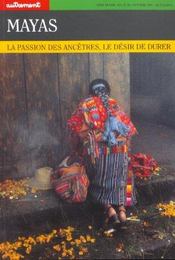 Revue Monde N.56 ; Les Mayas ; La Passion Des Ancêtres, Le Désir De Durer - Intérieur - Format classique