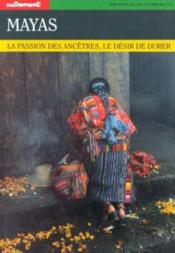 Revue Monde N.56 ; Les Mayas ; La Passion Des Ancêtres, Le Désir De Durer - Couverture - Format classique