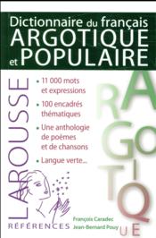 Dictionnaire de français argotique et populaire - Couverture - Format classique