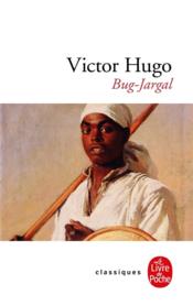 Bug-Jargal  - Victor Hugo 