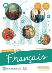 Français ; 1ère Bac Pro ; manuel de l'élève - Couverture - Format classique