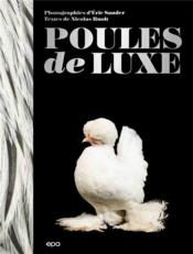 Poules de luxe  - Nicolas Ruolt 