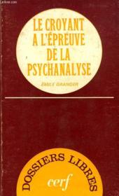 Le croyant a l'epreuve de la psychanalyse - Couverture - Format classique