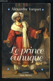 Le prince eunuque - Couverture - Format classique