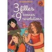3 filles et 9 bonnes résolutions - Couverture - Format classique