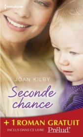 Vente  Seconde chance ; comme passent les nuages  - Joan Kilby - Holly Jacobs 