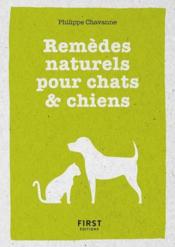 Remèdes naturels pour chiens et chats  - Philippe Chavanne 