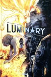 Luminary T.2 ; black power  - Stéphane Perger - Luc Brunschwig 