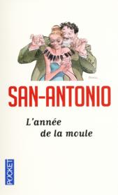 Vente  San-Antonio ; l'année de la moule  - San-Antonio 