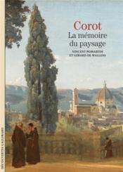 Corot ; la mémoire du paysage - Couverture - Format classique
