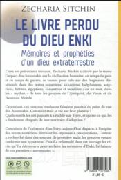 Le livre perdu du dieu Enki : mémoires et prophéties d'un dieu extra-terrestre - 4ème de couverture - Format classique