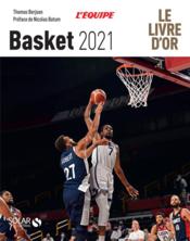 Vente  Livre d'or du basket (édition 2021)  