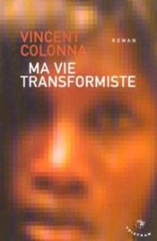 Ma vie transformiste - Couverture - Format classique