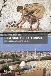 Histoire de la tunisie  - Sophie Bessis 